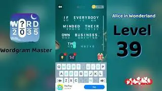 Wordgram Master Alice in Wonderland Level 39 | Wordgram Master Story Answers