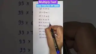 Eas Trick for 99 Table #multiply fast #99Times Table crazy trick  #study #education #easy #yt #viral