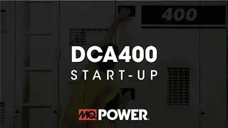 How to Start Your MQ Power DCA400 Generator