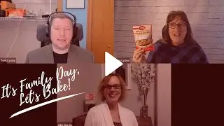 Happy Family Day!  Bake some cookies!