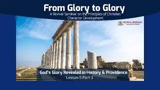 G2G L05.1 God's Glory in history and providence
