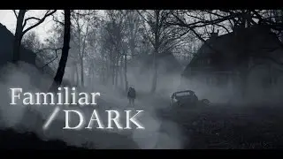Familiar _ | DARK