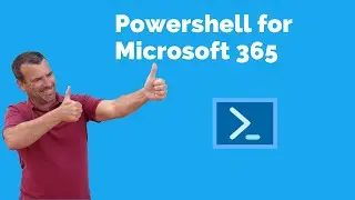 POWERSHELL FOR MICROSOFT 365