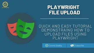Playwright - How to Upload files