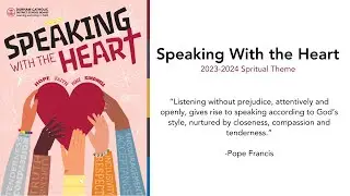 Speaking With the Heart - DCDSB's 2023-2024 Spiritual Theme