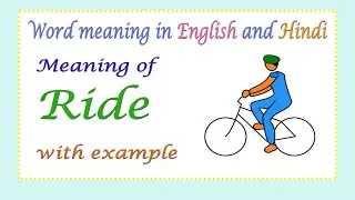 Meaning of Ride with Example