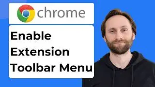 How to Enable Extensions Toolbar Menu in Chrome [2026 Guide]