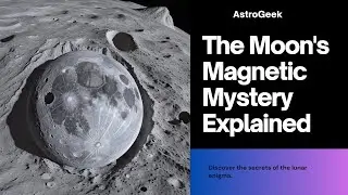 The Moon's Magnetic Mystery 🌕🧲 | Lunar Enigma Explained!