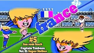 [#5] Captain Tsubasa 2: France vs. Italy (Hack) |【NES】