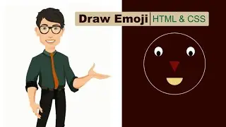 How To Draw Emoji | Easy To Draw Emoji using HTML CSS