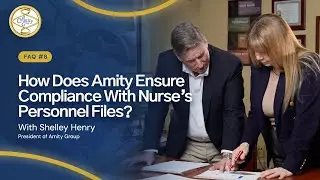 How Amity Ensures Compliance with Nurse Records (Explained)