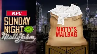Matty's Mailbag - Round 2 | Sunday Night with Matty Johns