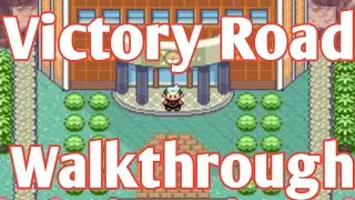 POKEMON EMERALD/RUBY/SAPPHIRE: Victory road walkthrough.How to go outside from victory road