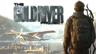 The Gold River Project - отдых который превратится в кошмар