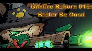 Gunfire Reborn 016: Do Shorter Videos Get More Views?