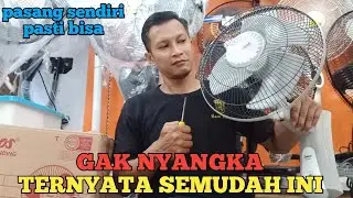 Tutorial Cara Pasang Kipas Angin Dinding Cosmos 12 CWF Dengan Mudah dan Cepat 