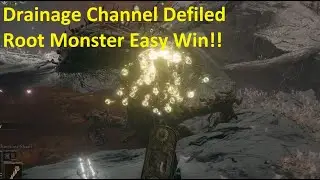 Elden Ring - Drainage Channel Defiled Root Monster Easy Win