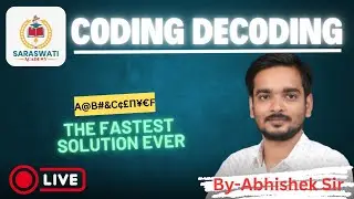 COMPLETE CODING-DECODING CLASS 3 BY ABHISHEK SIR #reasoning  #cuet2025 #ntpc2024 #coding_decoding