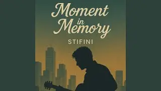 Moment In Memory