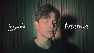 Jay Garche - Forevermore (Jed Madela | Cover)
