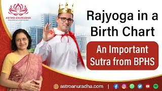 Rajyoga in a Birth Chart | An Important Sutra From BPHS | anuradha sharda |
