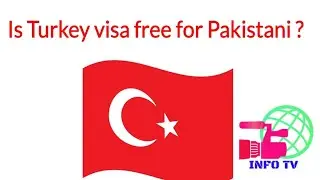 Is Turkey visa free for Pakistani ?