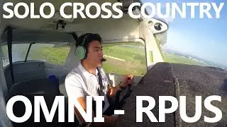 OMNI AVIATION First solo cross country OMNI - RPUS - OMNI