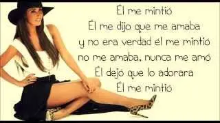 &Eacute;l Me Minti&oacute; (letra) Anah&iacute;