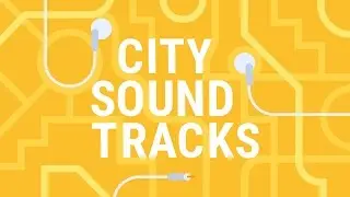 Google Play Music: City Soundtracks Podcast | Official Trailer