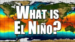 El Ni&ntilde;o Explained