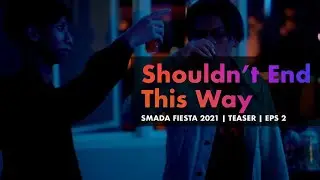 SMADA FIESTA 2021 Official Teaser : 