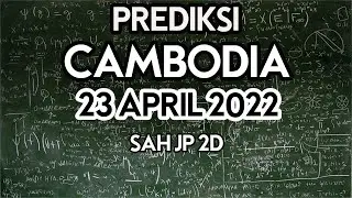 Prediksi Cambodia 23 April 2022 | Cambodia Jitu | Rumus Cambodia