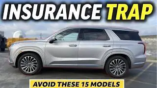 Why These 15 Cars Have INSANE Insurance Rates in 2026?