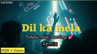 दिल का मेला | Soft Romantic Hindi Duet Song 2025 | Male Female Love Song | Remix Feel