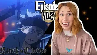 SAVING THE DYING FATHER | Black Clover Episode 102 | REACTION