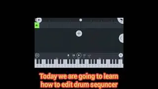 how to edit drum sequencer