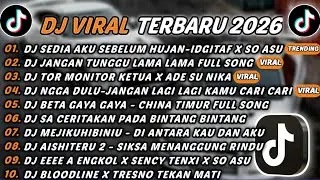 DJ TIKTOK TERBARU 2026 - DJ SEDIA AKU SEBELUM HUJAN-IDGITAF X SO ASU🎵DJ JANGAN TUNGGU LAMA LAMA🎵