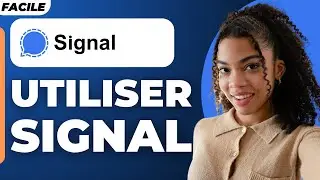 Comment Utiliser et Param&eacute;trer l'Application de Messagerie Signal ( Nouveau )