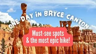 How to Spend One Day in Bryce Canyon National Park