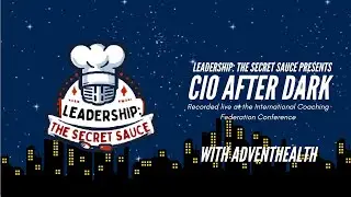 ICF Converge 2025: CIO After Dark - AdventHealth
