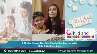 How Expert Pediatric Care Changed This Mother&rsquo;s Vaccination Experience | Patient Review