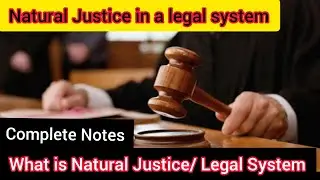 NATURAL JUSTICE :: legal system :: Principal of Nature Justice ||  LLB