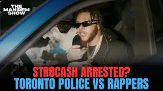 Полиция Торонто усиливает давление на рэперов: ордера на арест Str8cash и ордера на исполнение му...
