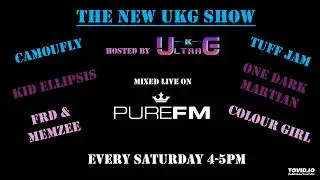 #126 New UK Garage Live with Ultra G: Tuff Jam Camoufly, Kid Ellipsis, Colour Girl