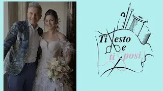 TI VESTO E TI SPOSI - Anna ( Settima Puntata)