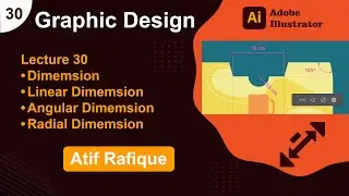 Dimension tool in Adobe illustrator 2024 | Linear, Angular,  Radial | Urdu/Hindi | Atif Rafique