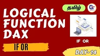 Logical function - IF OR (DAX)| Logical function (DAX) In Power BI  - Day 14 - #gokultech
