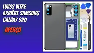 AVIS (2025) : LUVSS Vitre Arri&egrave;re Samsung Galaxy S20. D&Eacute;TAILS