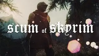 Skyrim &rsaquo; Scum of Skyrim