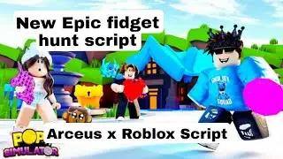 New Epic Fidget hunt Gui Script | arceus x roblox scripts
